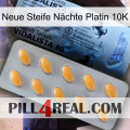 Neue Steife Nächte Platin 10K 44